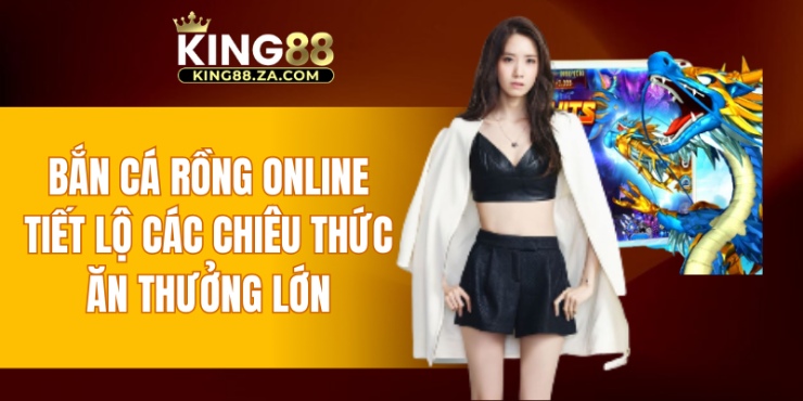 Bắn cá Rồng online