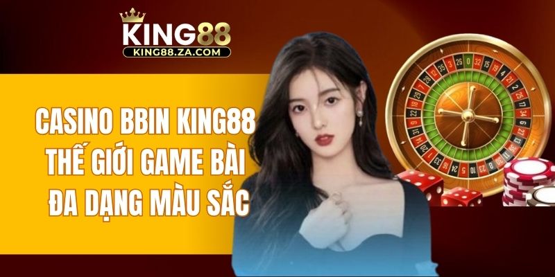 casino BBIN KING88