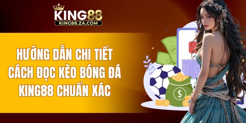 Cách đọc kèo bóng đá