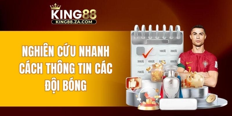 Nghiên cứu nhanh cách thông tin các đội bóng