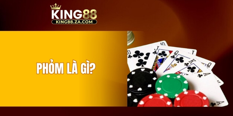 Phỏm là gì?