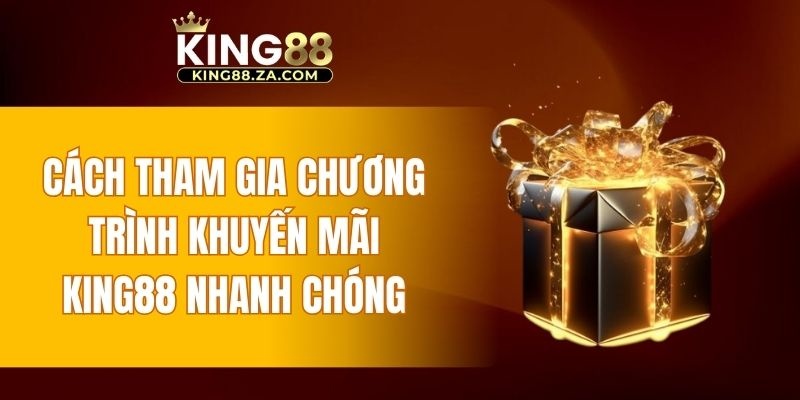 Quy trình tham gia chương trình ưu đãi nhanh chóng