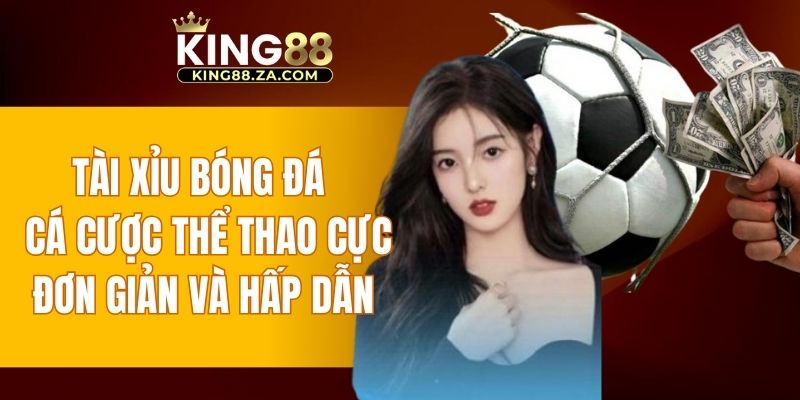 tài xỉu bóng đá