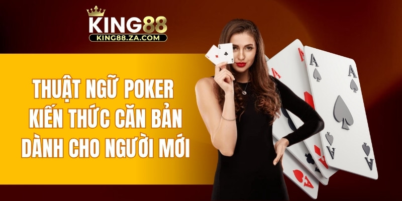 Thuật ngữ Poker